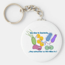 Be Nicer to Bacteria Keychain