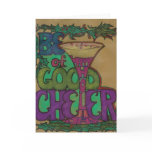 Be of Good Holiday Cheer! Cards
