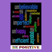 Be Positive posters