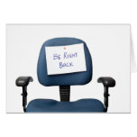 Be Right Back Greeting Cards