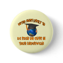 Be Seen On Cops Pinback Button