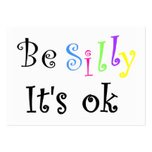 Be Silly It's Ok-business cards
