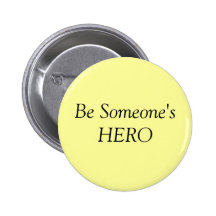 Be Someone's HERO Pins