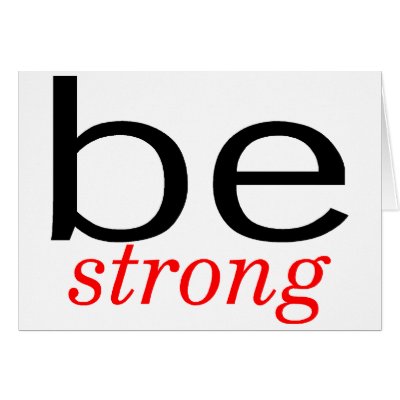 Be Strong Cards by CelebrationZazzle