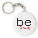 Be Strong Keychain