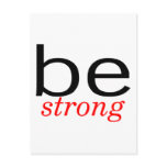 Be Strong Postcard