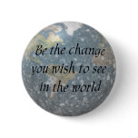 Be the change... button