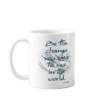 Be The Change Mug
