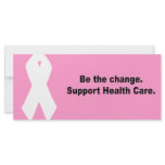 Be the change. Support health care rack cards