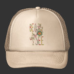 Be The Change You Want 2 See - Psychedelic hats