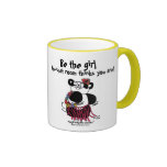 BE THE GIRL... Mug