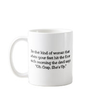 Be the kind of woman mug