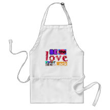 Be the Love Your Enemies Lack Aprons