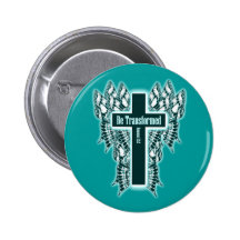 Be Transformed – Romans 12:2 Button