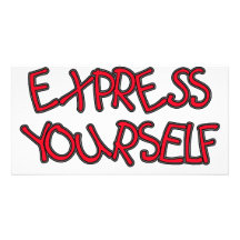 Be Unique and Express Yourself Personalized Photo Card