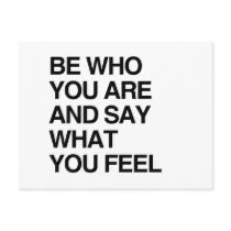 BE WHO YOU ARE AND SAY WHAT YOU FEEL POST CARDS