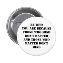 Be who you are pins