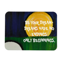 BE YOUR DREAM MAGNETS