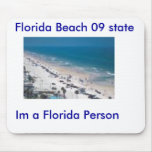 beach09, Florida Beach 09 state, Im a Florida P... mousepads
