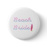Beach Bride (Surfboard) Pin