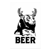 Bear + Deer = Beer posters