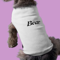 Bear Dog's Name T+shirt pet clothing