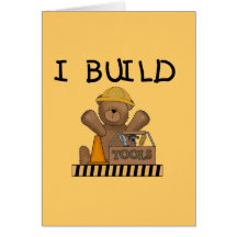 Bear I Build Tshirts and Gifts Greeting Cards