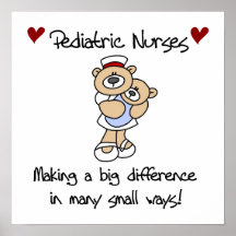Bear Pediatric Nurses T-shirts and Gifts Posters