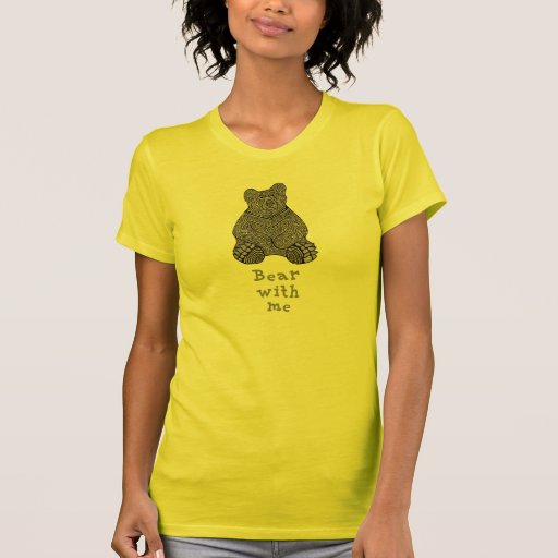 Bear with Me T-Shirt