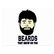 BEARDS - They grow on you Postcards