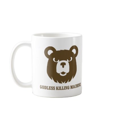 bears godless killing machines humour funny tshirt mug by strk3
