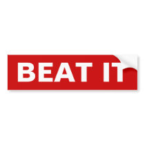 Beat It Bumper Sticker 1980's