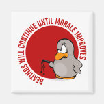 Beatings will continue until morale improves refrigerator magnets