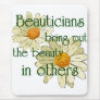 Beautician Mouse Pad