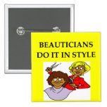 BEAUTICIAN PINBACK BUTTONS