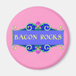 Beautiful Bacon!  Bacon Rocks! Fridge Magnet