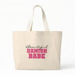 Beautiful Danish Babe Tote Bag