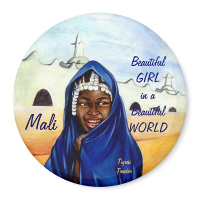 Beautiful Girl in a Beautiful World, Mali Magnet by tigresstracker