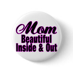 Beautiful Mom Pinback Buttons