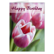 Beautiful Pink Tulip Birthday Card