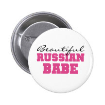 Beautiful Russian Babe Pinback Button