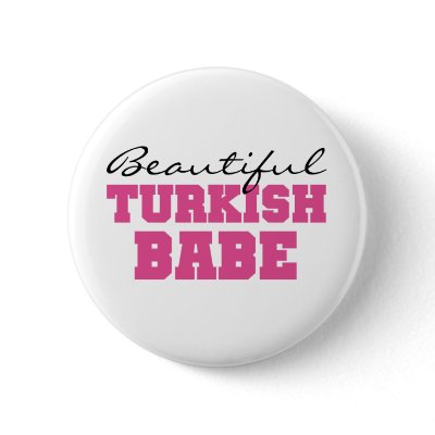 Beautiful Turkish Babe Pinback Buttons by world_wide