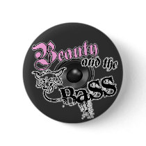 Beauty and the BASS Button