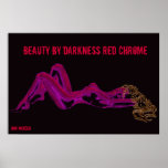 Beauty by Darkness, Red Chrome Posters