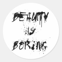 Beauty is Boring Stickers