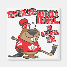 beavers kind of big deal in canada magnets