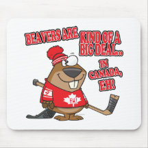 beavers kind of big deal in canada mousepad
