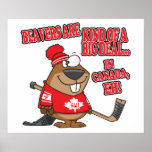 beavers le genre d'affaire au Canada Posters