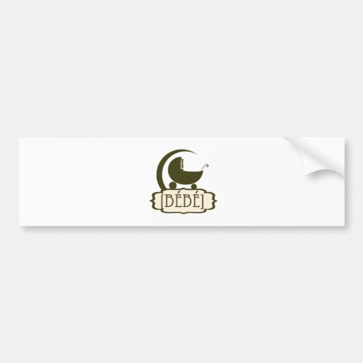 Bébé Gifts Bumper Stickers