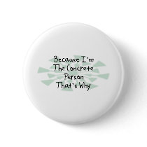 Because I'm the Concrete Person Button